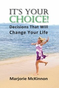 Cover: It's Your Choice! - Loving Healing Press