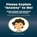 Cover: Please Explain Anxiety to Me! - Loving Healing Press