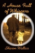 Cover: House Full of Whispers - Modern History Press