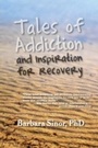 Cover: Tales of Addiction and Inspiration for Recovery - Modern History Press
