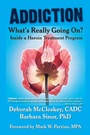 Cover: Addiction--What's Really Going on? - Loving Healing Press