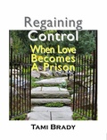 Cover: Regaining Control - Loving Healing Press