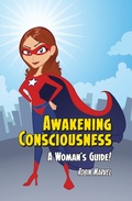 Cover: Awakening Consciousness - Loving Healing Press