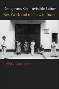 Enlarge image Cover: Dangerous Sex, Invisible Labor - Princeton University Press