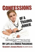 Cover: Confessions of a Trauma Junkie - Modern History Press