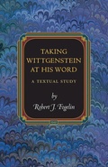 Cover: Taking Wittgenstein at His Word - Princeton University Press