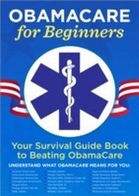 Abbildung von: ObamaCare for Beginners - Callisto Media Inc.