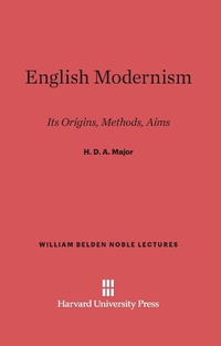 Enlarge image Cover: English Modernism - Harvard University Press
