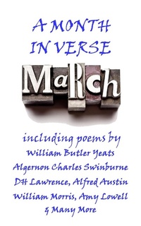 Enlarge image Cover: March, A Month In Verse - Portable Poetry