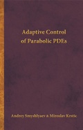 Cover: Adaptive Control of Parabolic PDEs - Princeton University Press