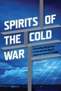 Cover: Spirits of the Cold War - Michigan State University Press