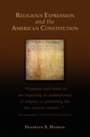 Cover: Religious Expression and the American Constitution - Michigan State University Press