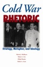 Cover: Cold War Rhetoric - Michigan State University Press