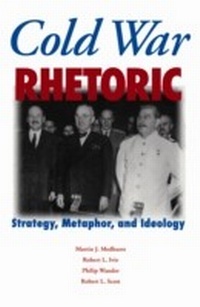 Enlarge image Cover: Cold War Rhetoric - Michigan State University Press