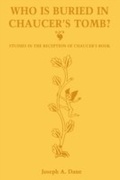Cover: Who is Buried in Chaucer's Tomb? - Michigan State University Press