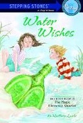 Cover: Water Wishes - Random House USA Children's Books