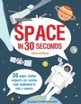 Cover: Space in 30 Seconds - Ivy Kids