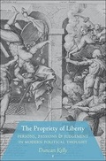 Cover: The Propriety of Liberty - Princeton University Press