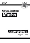 Cover: GCSE Maths Edexcel Answers for Workbook: Higher - Coordination Group Publications Ltd (CGP)