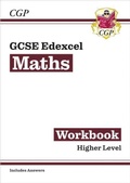 Cover: GCSE Maths Edexcel Workbook: Higher (includes Answers) - Coordination Group Publications Ltd (CGP)