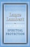 Cover: Explaining Spiritual Protection - Sovereign World Ltd