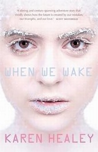 Enlarge image Cover: When We Wake - A&U Children