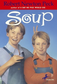 Enlarge image Cover: Soup - Alfred A. Knopf