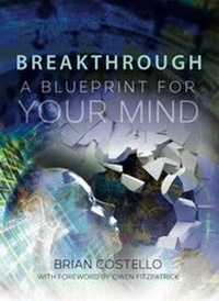 Enlarge image Cover: Breakthrough: A Blueprint for Your Mind - Riverclyde Books