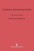 Cover: Guidance of American Youth - Harvard University Press