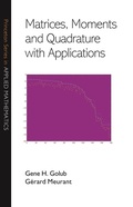 Cover: Matrices, Moments and Quadrature with Applications - Princeton University Press