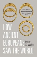 Cover: How Ancient Europeans Saw the World - Princeton University Press