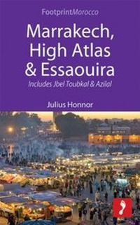 Abbildung von: Marrakech, High Atlas & Essaouira - Footprint Handbooks Ltd