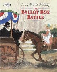 Enlarge image Cover: The Ballot Box Battle - Alfred A. Knopf