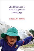 Cover: Child Migration and Human Rights in a Global Age - Princeton University Press