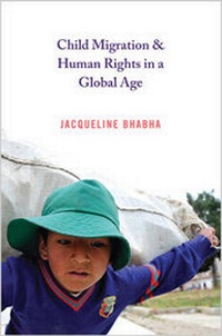 Enlarge image Cover: Child Migration and Human Rights in a Global Age - Princeton University Press