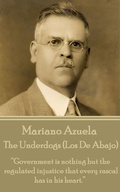 Cover: The Underdogs (Los De Abajo) - A Word To The Wise