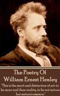 Cover: The Poetry of William Ernest Henley vol 1 - Portable Poetry