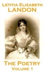 Cover: The Poetry Of Letitia Elizabeth Landon - Volume 1 - Portable Poetry