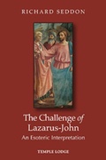 Cover: The Challenge of Lazarus-John - Temple Lodge Publishing