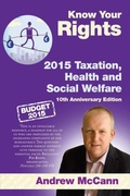 Cover: Know Your Rights 2015 Taxation, Health and Social Welfare 2015 - Orpen Press