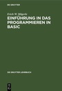 Cover: Einf&uuml;hrung in das Programmieren in BASIC - De Gruyter
