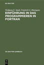 Cover: Einführung in das Programmieren in FORTRAN - De Gruyter