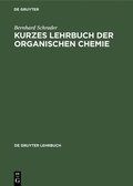 Cover: Kurzes Lehrbuch der organischen Chemie - De Gruyter