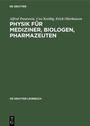 Bild: Physik für Mediziner, Biologen, Pharmazeuten - De Gruyter