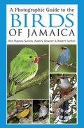 Cover: A Photographic Guide to the Birds of Jamaica - Princeton University Press