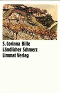 Cover: L&auml;ndlicher Schmerz - Limmat Verlag