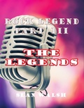 Cover: Rock Legend Part 3: The Legends - Lulu.com