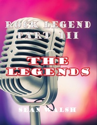 Enlarge image Cover: Rock Legend Part 3: The Legends - Lulu.com