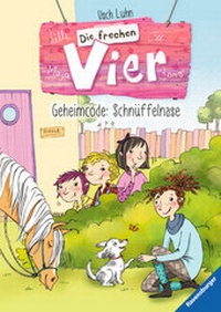 Enlarge image Cover: Die frechen Vier, Band 4: Geheimcode: Schnüffelnase - Ravensburger
