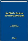Cover: Die BAO im Zentrum der Finanzverwaltung - Linde